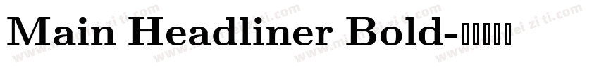 Main Headliner Bold字体转换